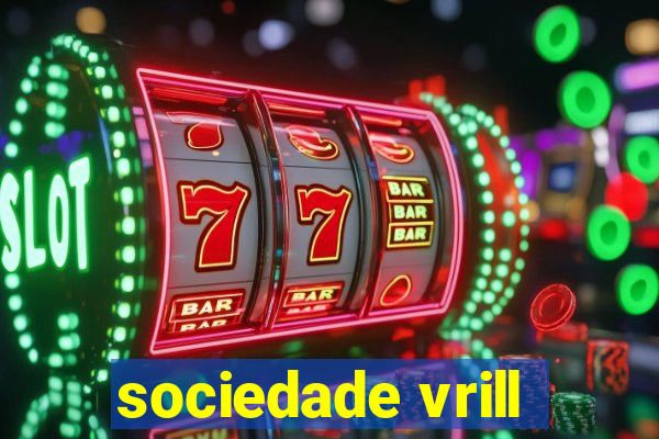 sociedade vrill